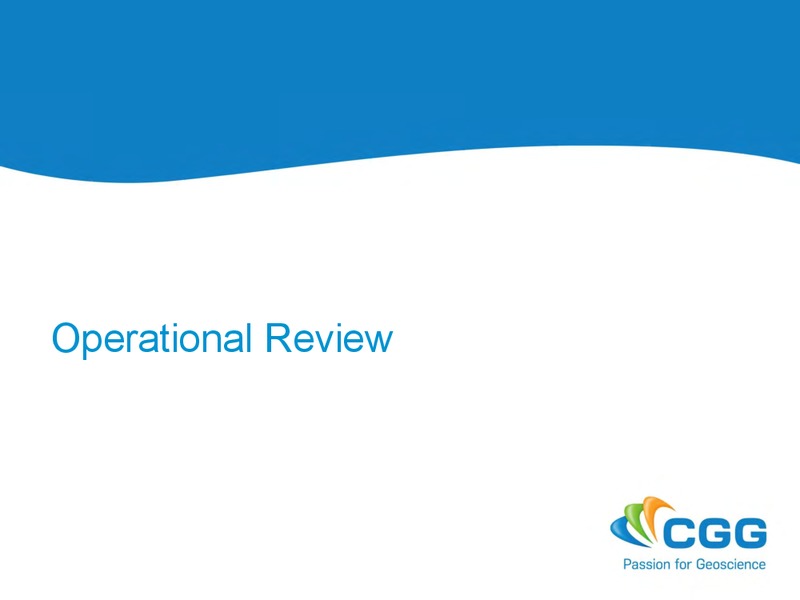 Roadshow Presentation – CGG – slide 7