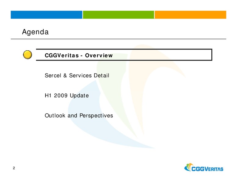 SEPTEMBER 2009 CORPORATE PRESENTATION – CGG – slide 2