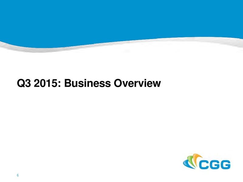 Q3 2015 Financial Results – CGG – slide 5