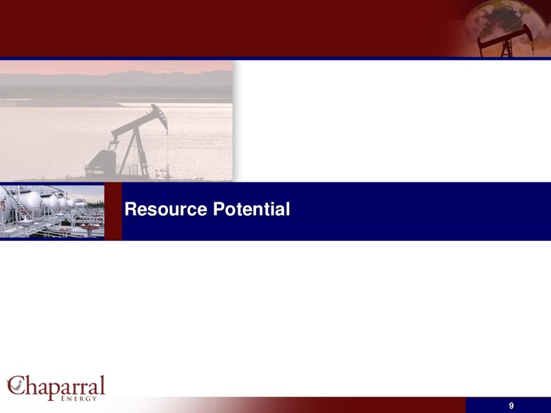 JP Morgan High Yield Conference – Chaparral Energy, Inc – slide 8