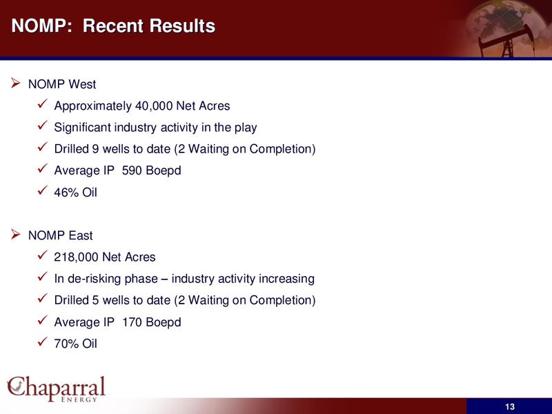 JP Morgan High Yield Conference – Chaparral Energy, Inc – slide 12