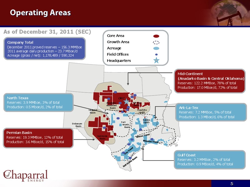 INVESTOR PRESENTATION – Chaparral Energy, Inc – slide 5
