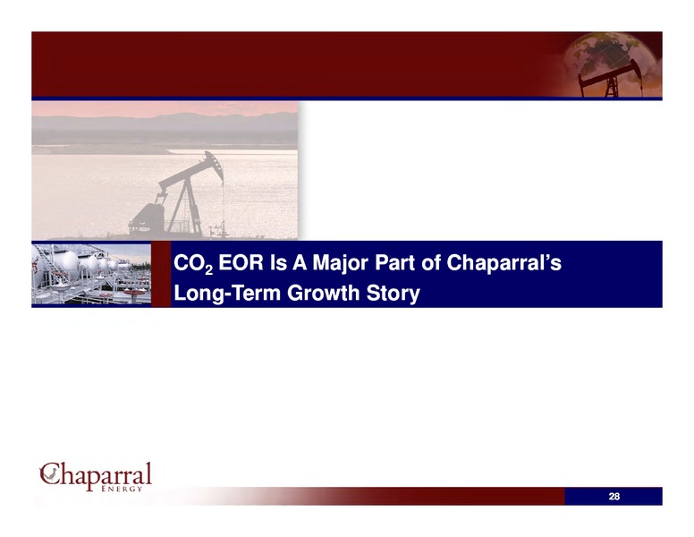 Wells Fargo Presentation – Chaparral Energy, Inc – slide 27