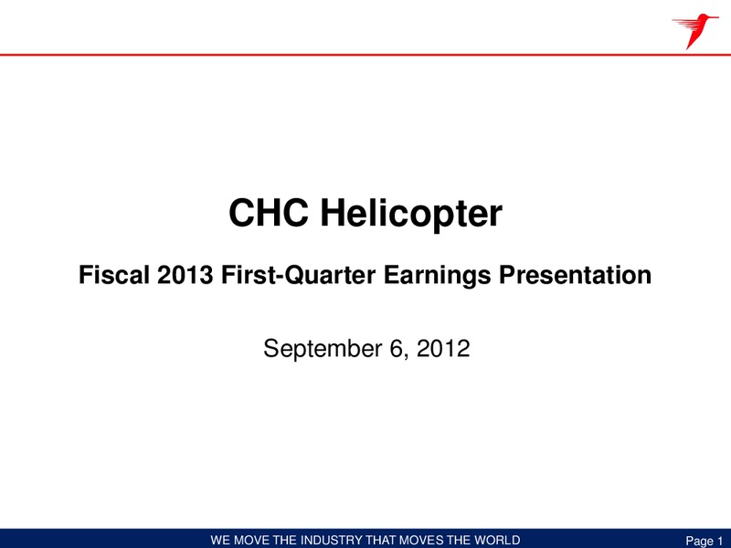 Q1 2013 EARNINGS CALL – CHC Group Ltd – slide 1