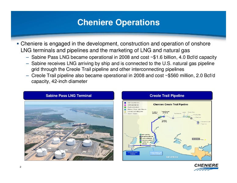 APRIL 2011 CORPORATE PRESENTATION – Cheniere Energy, Inc. – slide 2