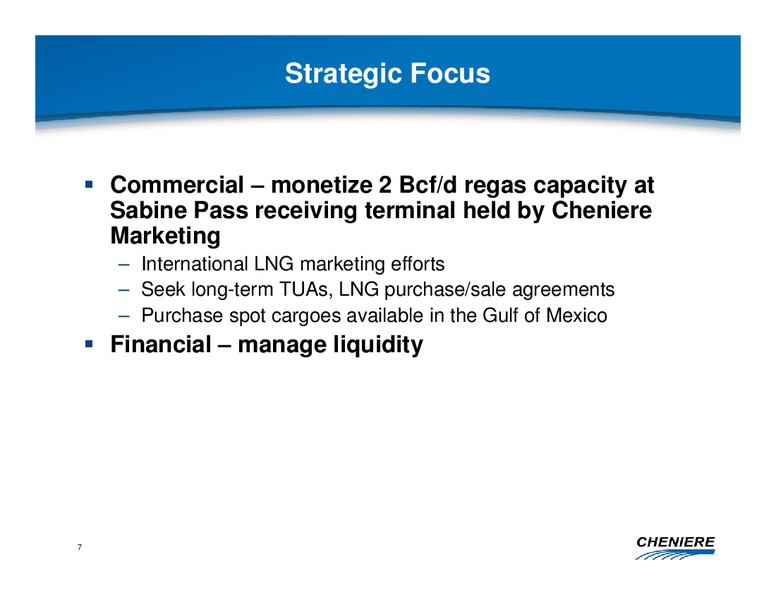 APRIL 2010 CORPORATE PRESENTATION – Cheniere Energy, Inc. – slide 6