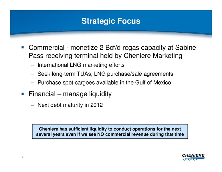 JUNE 2009 CORPORATE PRESENTATION – Cheniere Energy, Inc. – slide 6