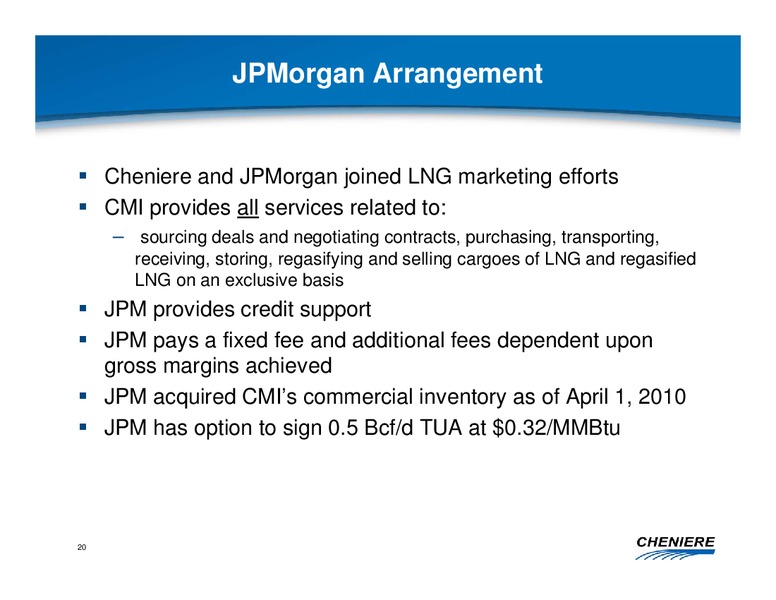 JUNE 2010 CORPORATE PRESENTATION – Cheniere Energy, Inc. – slide 19