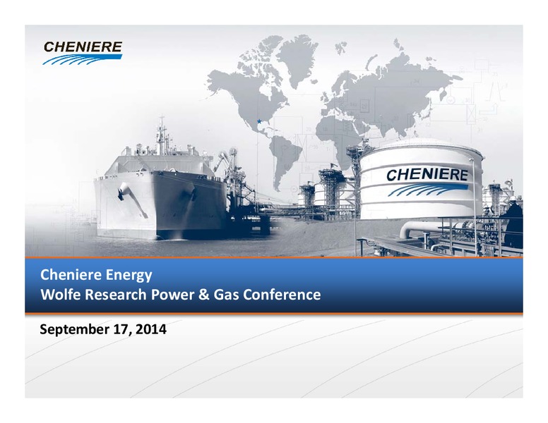 Wolfe Research Power and Gas Conference – Cheniere Energy, Inc. – slide 1
