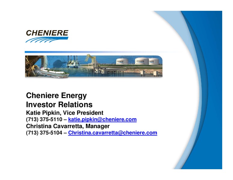 DECEMBER 2009 CORPORATE PRESENTATION – Cheniere Energy, Inc. – slide 28