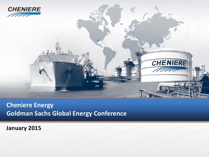 GOLDMAN SACHS GLOBAL ENERGY CONFERENCE – Cheniere Energy Partners Lp. – slide 1