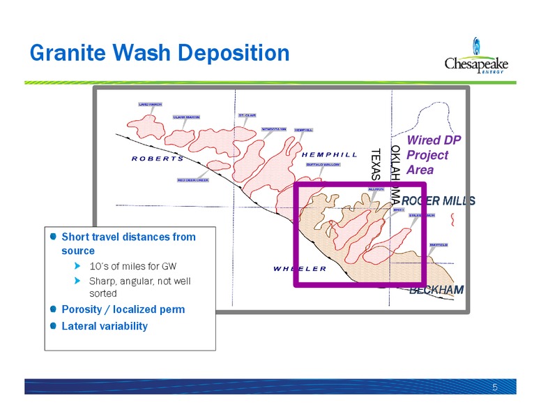 WELLS FARGO 5TH ANNUAL EXPLORATION PRODUCTION 1X1 FORUM – Chesapeake Energy Corp – slide 5