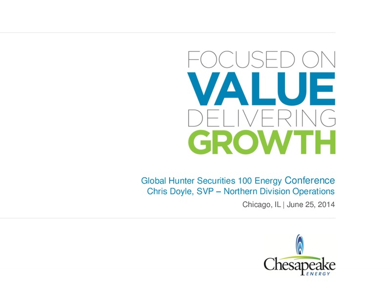 Global Hunter Securities 100 Energy Conference – Chesapeake Energy Corp – slide 1