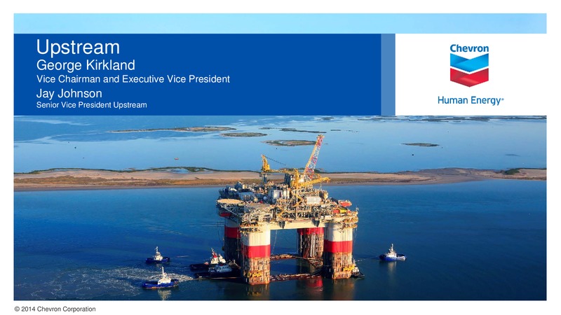 UPSTREAM – Chevron Corp – slide 1