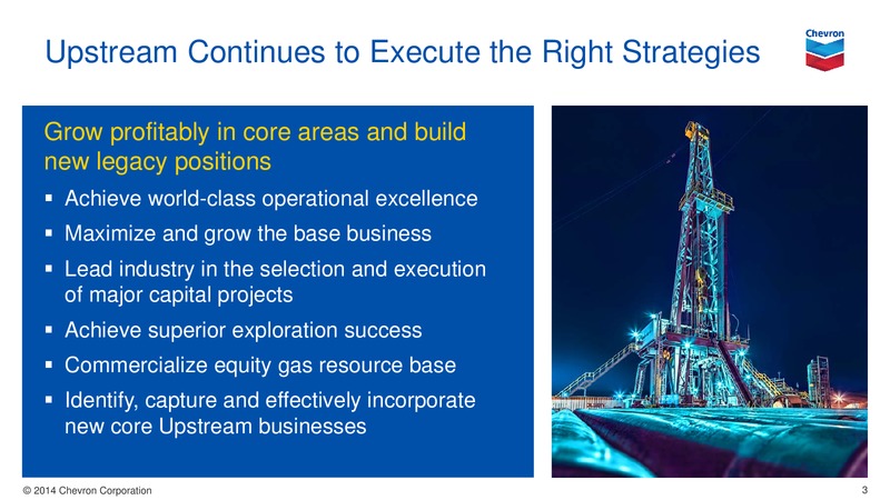 UPSTREAM – Chevron Corp – slide 3