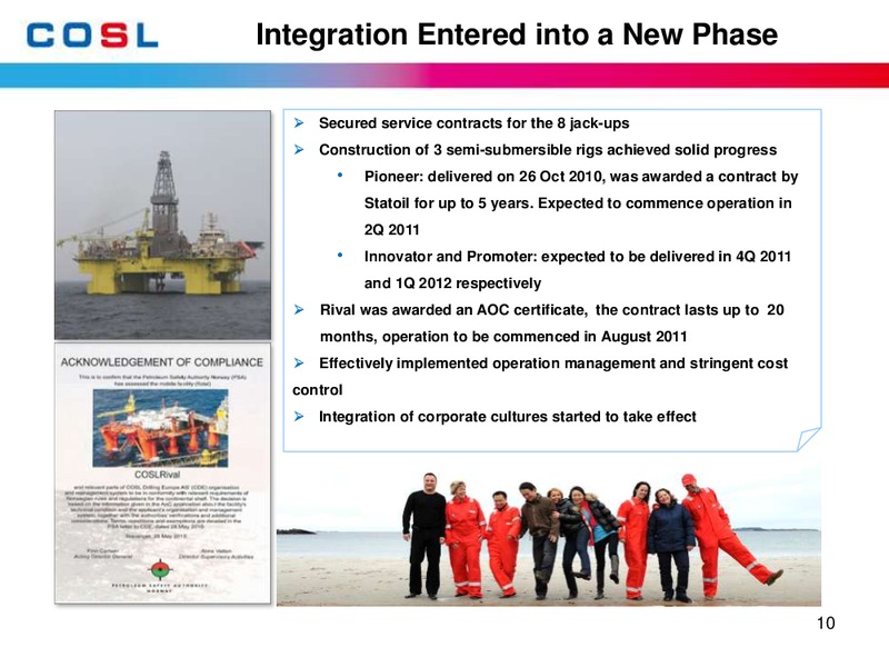 2010 EARNINGS CALL – CHINA OILFIELD SERVICES LTD. – slide 10