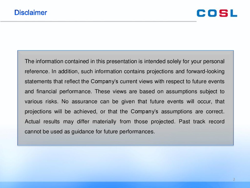 AUGUST 2013 INVESTOR PRESENTATION – CHINA OILFIELD SERVICES LTD. – slide 2