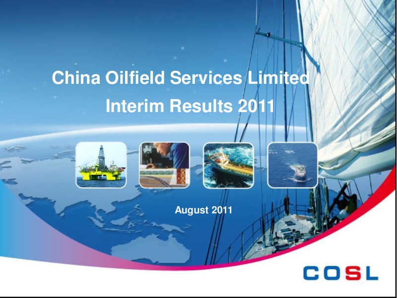 2011 INTERIM RESULTS – CHINA OILFIELD SERVICES LTD. – slide 1