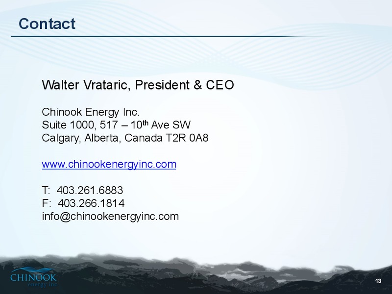 INVESTOR PRESENTATION – Chinook Energy, Inc. – slide 11