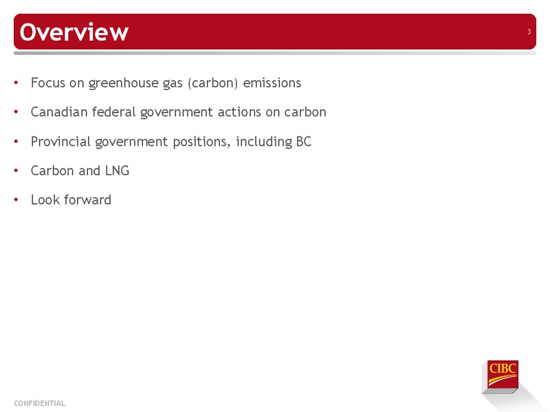 Carbon and Montney Development – CIBC – slide 4