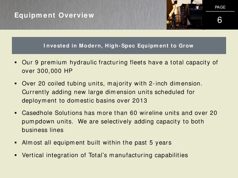 Q1 2013 INVESTOR PRESENTATION – C&J Energy Services Inc. – slide 5