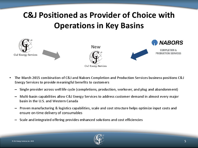 Jefferies Boston Energy Summit – C&J Energy Services Inc. – slide 4