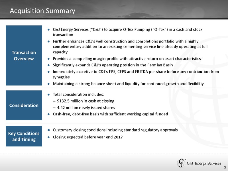 O Tex Pumping Acquisition October 2017 – CJ Energy Services Inc. – slide 2