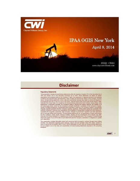 APRIL 2014 IPAA OGIS NEW YORK – Clayton Williams Energy Inc. – slide 1