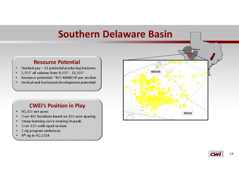 THE ENERCOM OIL AND GAS CONFERENCE – Clayton Williams Energy Inc. – slide 12