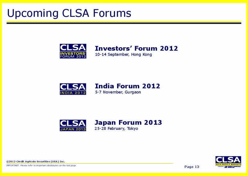Investor Presentation – CLSA – slide 13