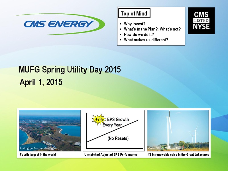MUFG SPRING UTILITY DAY 2015 – Cms Energy – slide 1