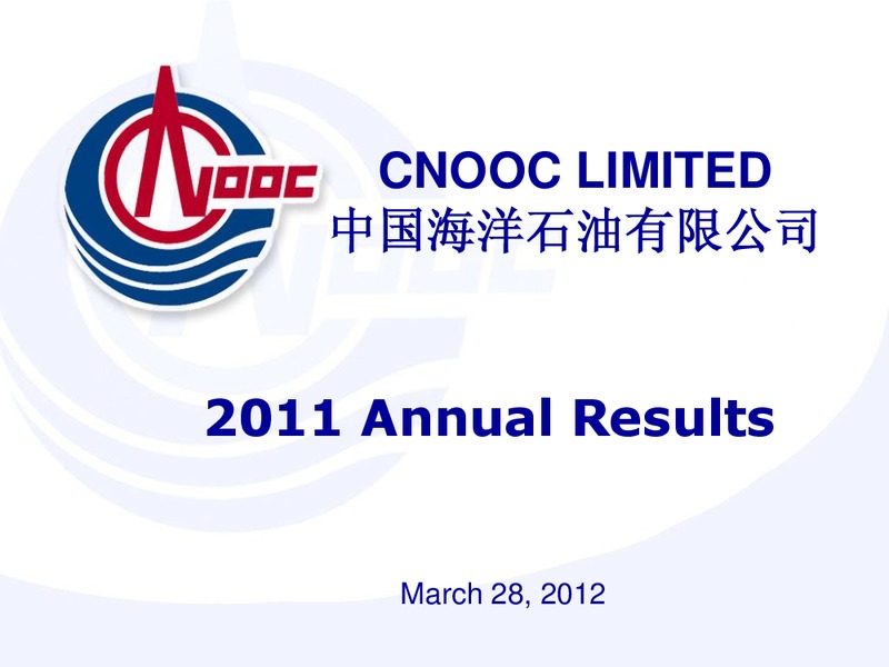 2011 ANNUAL RESULTS – CNOOC Limited – slide 1