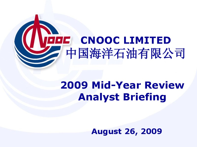 Q2 2009 EARNINGS CALL – CNOOC Limited – slide 1