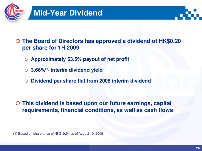 Q2 2009 EARNINGS CALL – CNOOC Limited – slide 25