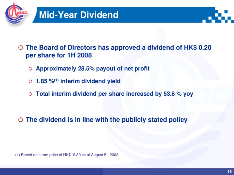 2008 MID YEAR REVIEW ANALYST BRIEFING – CNOOC Limited – slide 15