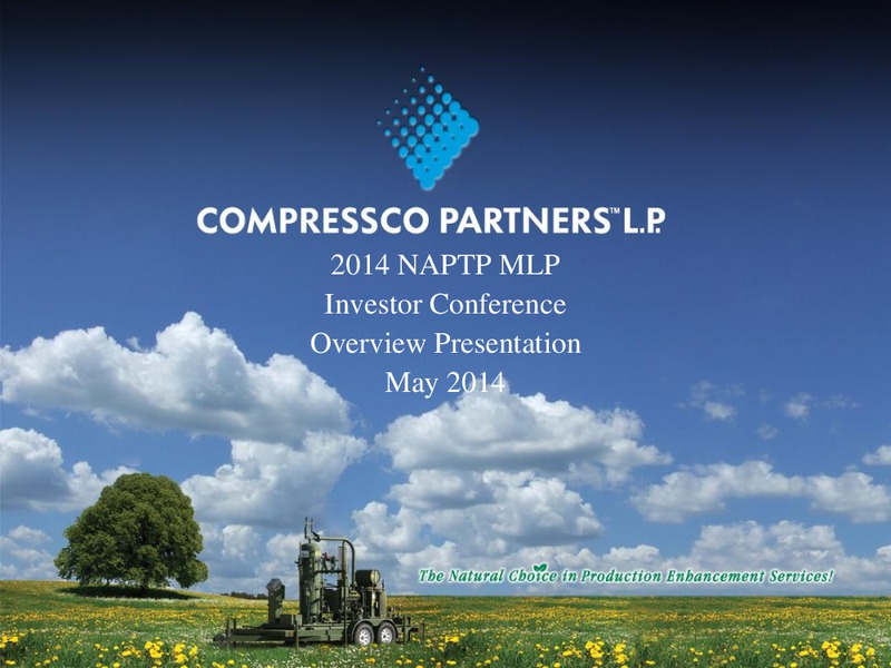 2014 NAPTP MLP – Csi Compressco L.P. – slide 1