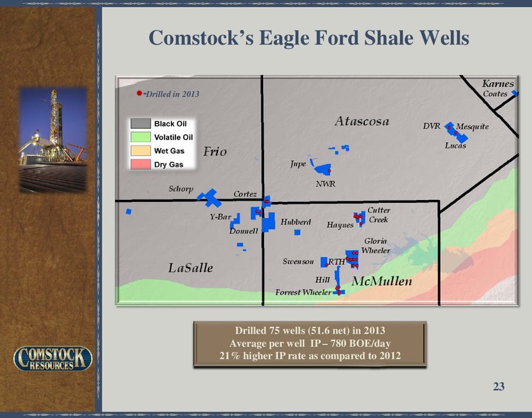 4th Quarter 2013 Results – Comstock Resources Inc. – slide 22