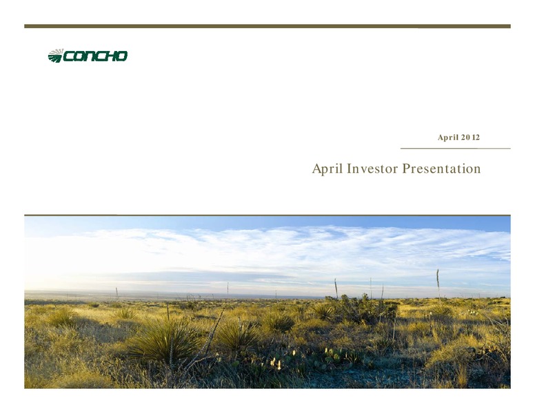 April 2012 Investor Presentation – Concho Resources, Inc. – slide 1