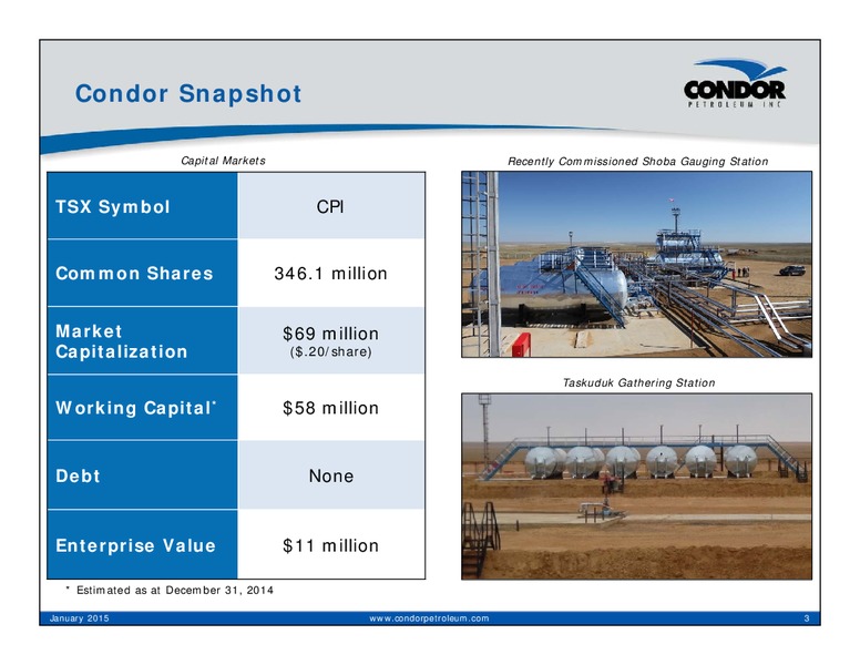 January 2015 Corporate Presentation – Condor Petroleum Inc – slide 3