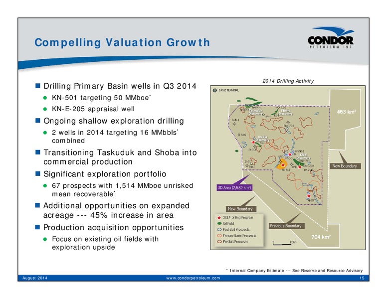 August 2014 Corporate Presentation – Condor Petroleum Inc – slide 15