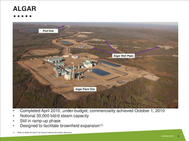 JUNE 2011 INVESTOR PRESENTATION – Connacher Oil & Gas Ltd. – slide 8