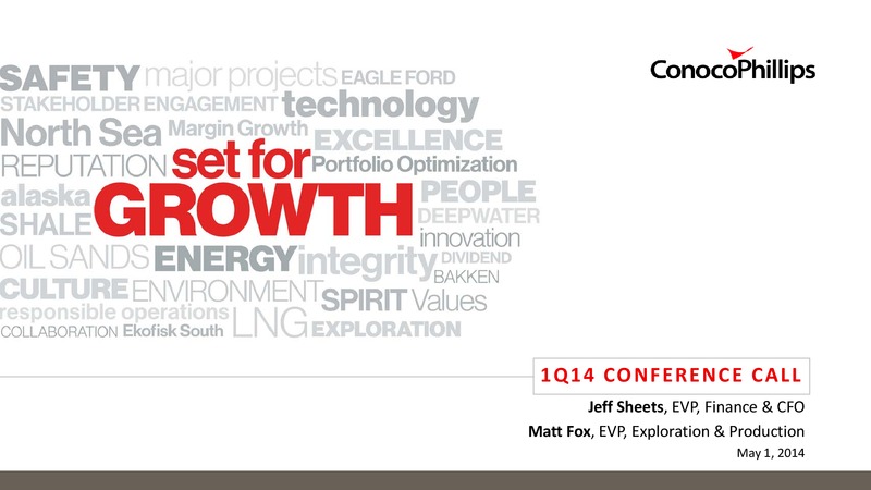 1Q14 Conference Call – ConocoPhillips – slide 1