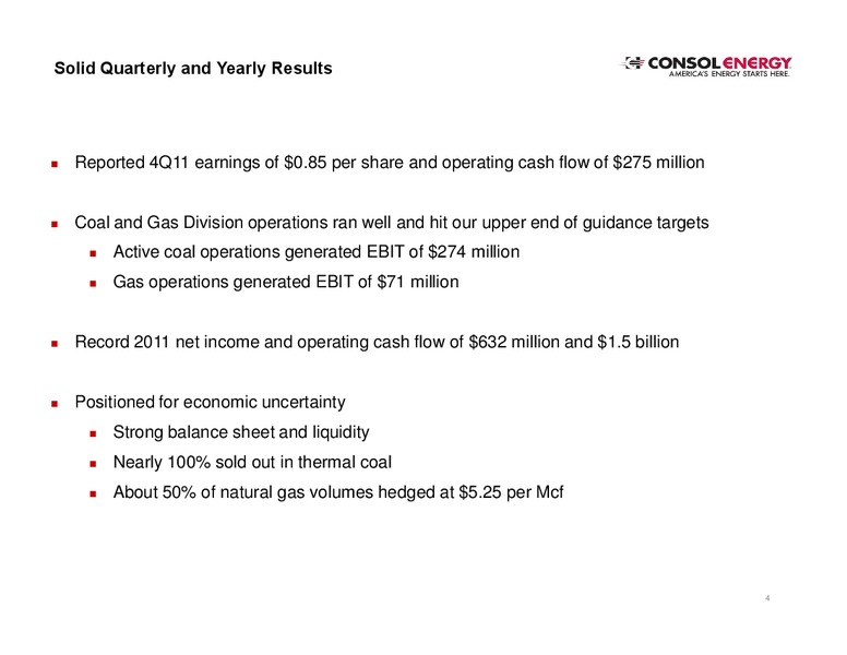 Fourth Quarter 2011 Earnings Call – Consol Energy Inc. – slide 3