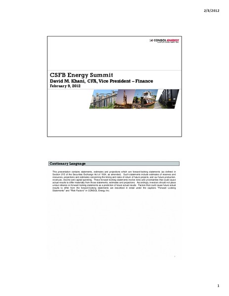 Credit Suisse 2012 Energy Summit – Consol Energy Inc. – slide 1