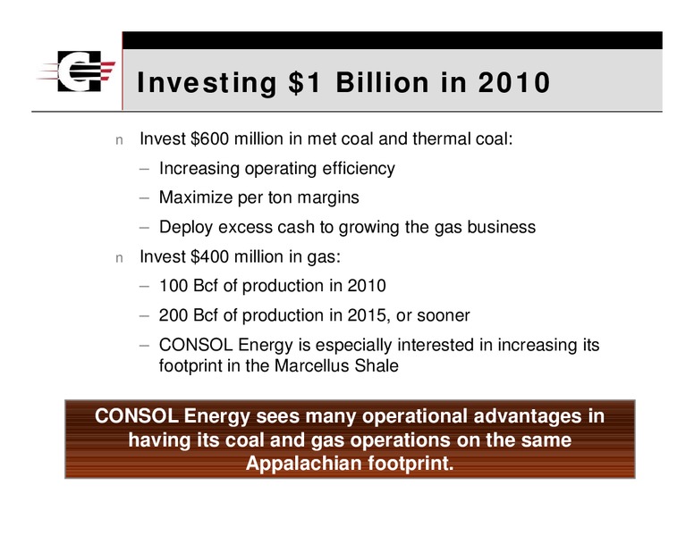 Raymond James 31st Annual Institutional Investors Conference – Consol Energy Inc. – slide 5