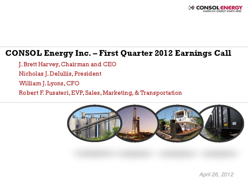 Q1 2012 Earnings Call – Consol Energy Inc. – slide 1
