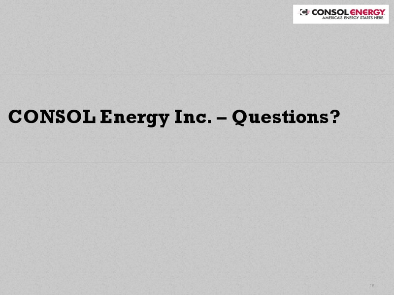 Q2 2012 Earnings Call – Consol Energy Inc. – slide 15