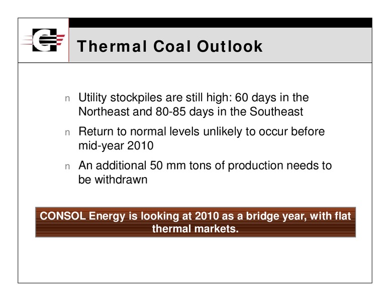 November 2009 Investor Presentation – Consol Energy Inc. – slide 14
