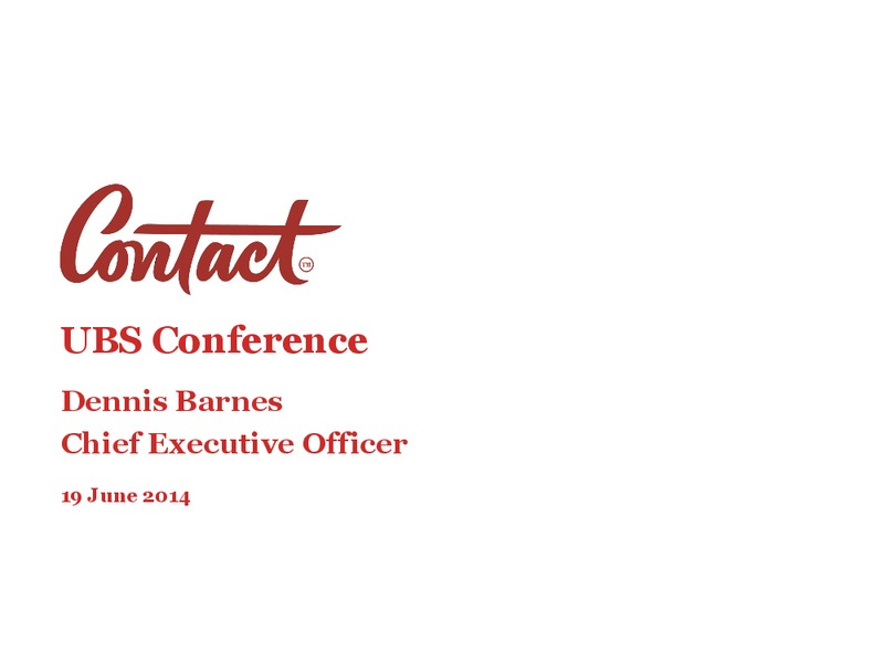 UBS Conference – Contact Exploration Inc. – slide 1