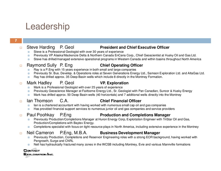 CORPORATE UPDATE SUMMER 2014 – Contact Exploration Inc. – slide 5